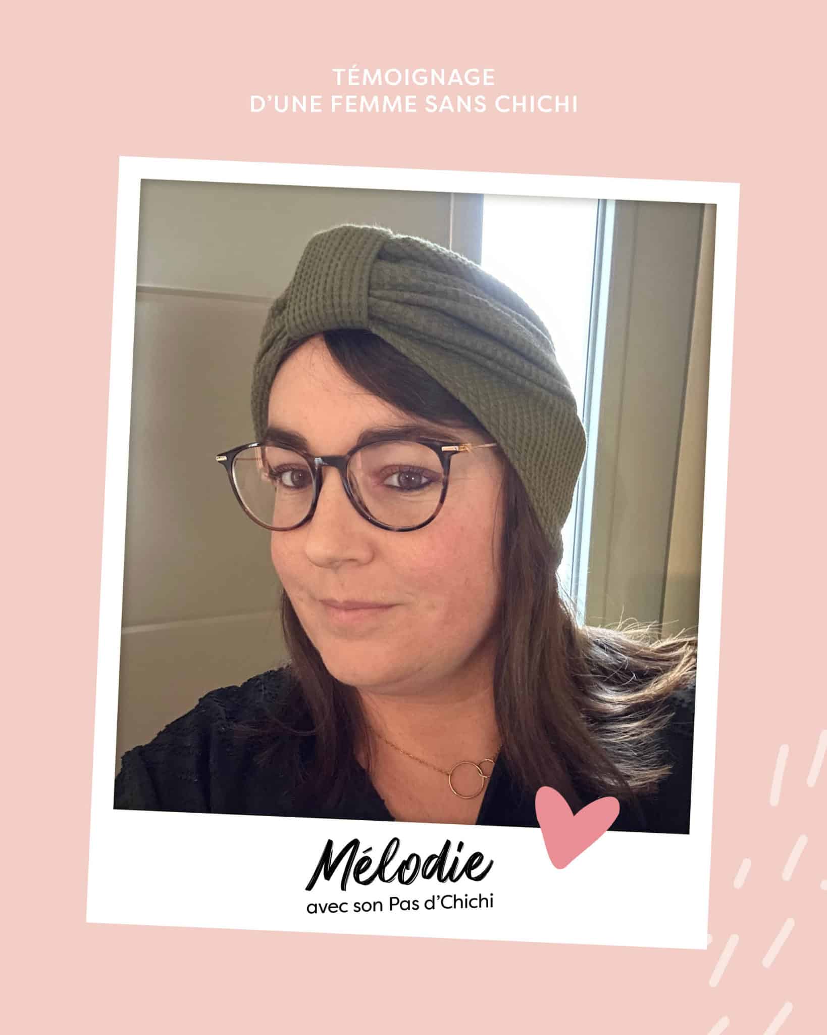Melodie-temoignage-pas-d-chichi Mélodie qui porte fièrement son Pas d'Chichi
