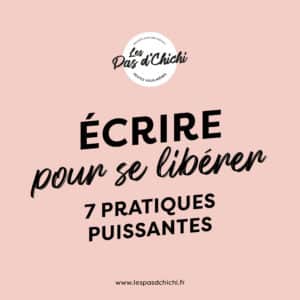 Écrire pour se libérer, oui, c'est possible ! ➽ Dans cet article, on vous conseille 7 pratiques puissantes pour réussir.
